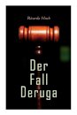 Der Fall Deruga