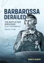 Barbarossa Derailed: The Battle for Smolensk 10 July-10 September 1941