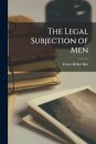 The Legal Subjection of Men
