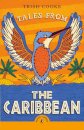 Tales From The Caribbean