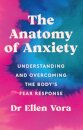 The Anatomy of Anxiety
