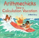 Arithmechicks Take a Calculation Vacation