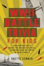 WWII Battle Trivia for Kids