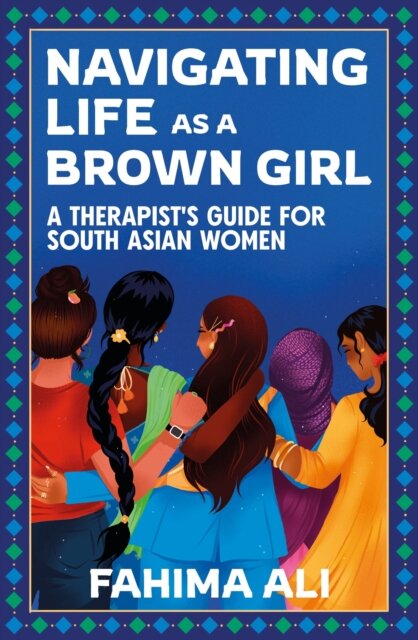 Navigating Life as a Brown Girl