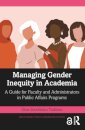 Managing Gender Inequity in Academia