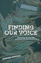 Finding Our Voice