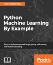 Python Machine Learning By Example