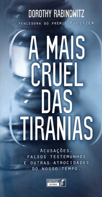 A Mais Cruel Das Tiranias