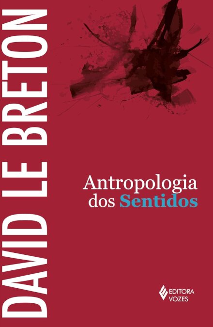 Antropologia Dos Sentidos
