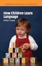 How Children Learn Language