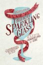 Through a Sparkling Glass
