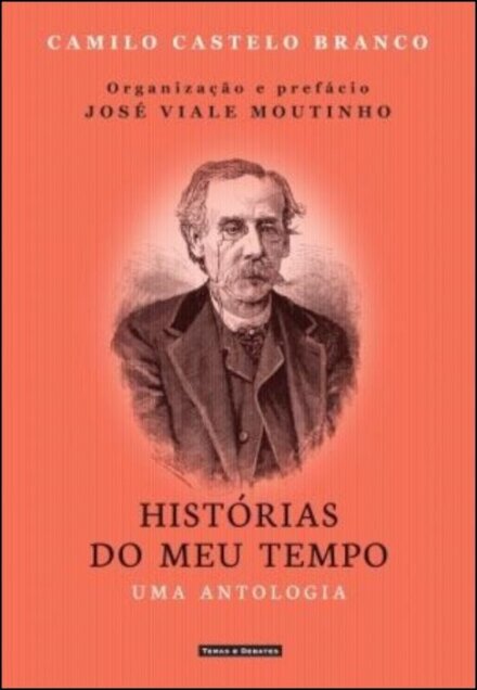 Histórias Do Meu Tempo - Uma Antologia