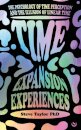 Time Expansion Experiences