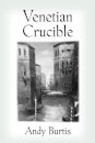 Venetian Crucible