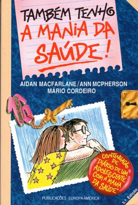 Também Tenho A Mania Da Saúde
