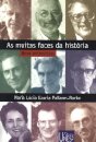 Muitas faces da história, As: nove entrevistas