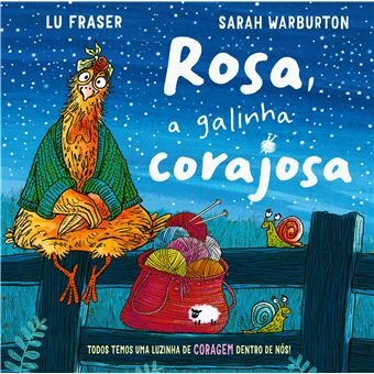 Rosa, a Galinha Corajosa