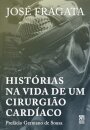 Histórias na Vida de um Cirurgião Cardíaco
