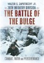 The 28th Infantry Division and the Battle of the Bulge