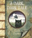 A Dark Dark Tale
