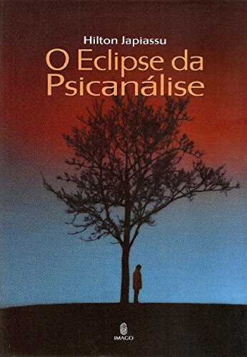 O Eclipse da psicanálise