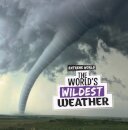 The World's Wildest Weather