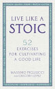 Live Like A Stoic