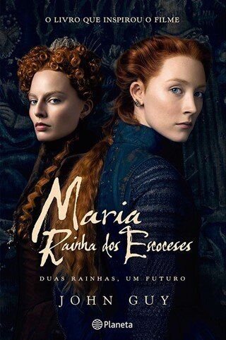 Maria, Rainha Dos Escoceses