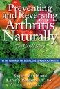 Preventing and Reversing Arthritis Naturally