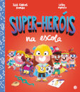 Super-Heróis Na Escola
