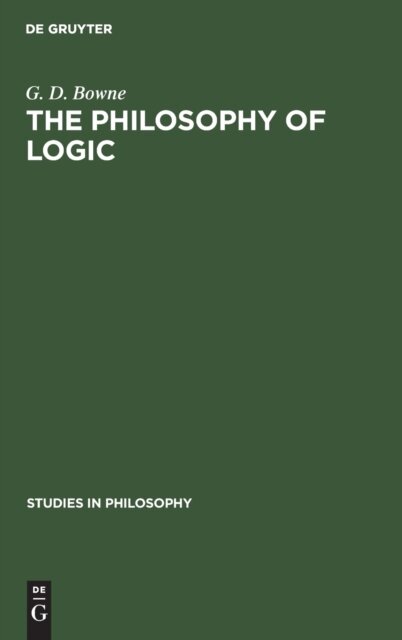 The Philosophy of Logic