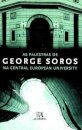 As Palestras de George Soros - Na Central European University