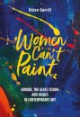 Women Can't Paint