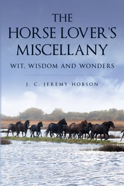 The Horse Lover's Miscellany