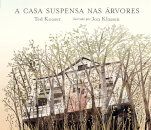 A Casa Suspensa Nas Árvores