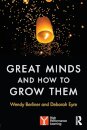Great Minds and How to Grow Them