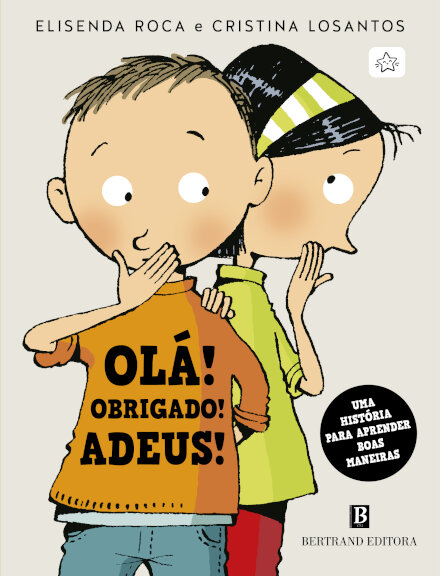 Olá! Obrigado! Adeus!