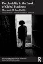 Decoloniality in the Break of Global Blackness