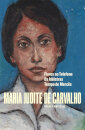 Obras Completas de Maria Judite de Carvalho - vol. III - Flores ao Telefone -  Os Idólatras - Tempo de Mercês