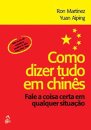 Como Dizer Tudo Em Chinês Fale A Coisa Certa