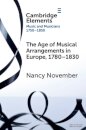 The Age of Musical Arrangements in Europe, 1780–1830