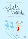 Julieta Pirueta e o segredo do pássaro azul