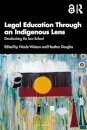 Legal Education Through an Indigenous Lens
