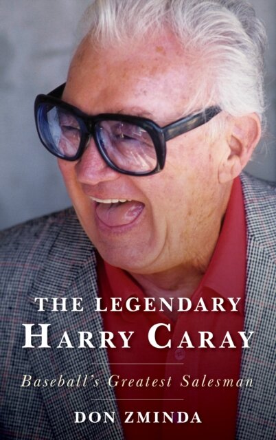 The Legendary Harry Caray