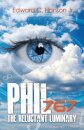 Phil767 The Reluctant Luminary