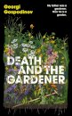 Death And The Gardener