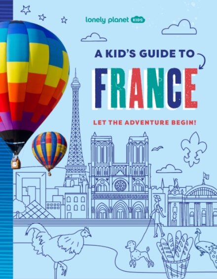 A Kid'S Guide To France 1
