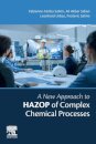A New Approach to HAZOP of Complex Chemical Processes