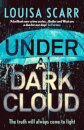 Under a Dark Cloud