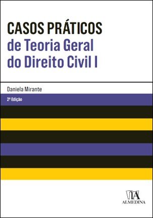Casos Práticos De Teoria Geral De Direito Civil I
